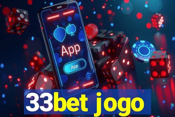 33bet jogo
